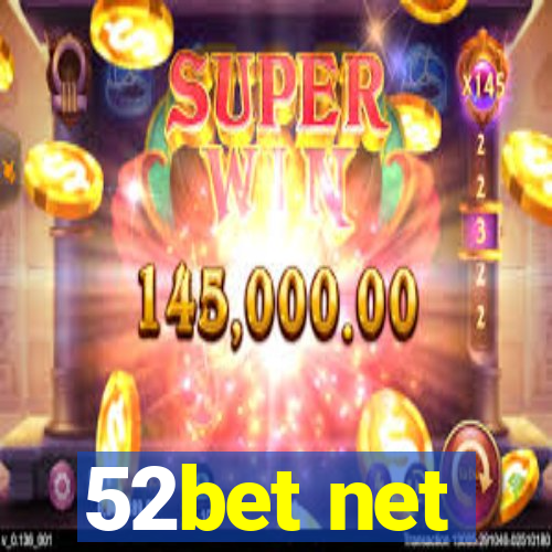 52bet net